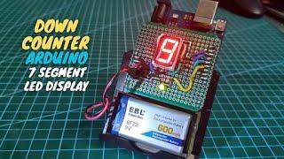 Down Counter using Arduino Microcontroller  and 7 Segment LED (with English Sub)