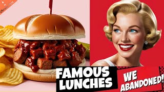 20 Iconic Lunches That Have Faded into Culinary History!