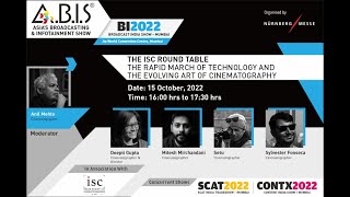 The ISC Round Table - The Rapid March of Technology and The Evolving Art of Cinematography