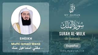 067 Surah Al-Mulk (الملك) - With Spanish Translation By Mufti Ismail Menk