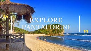 PANTAI DRINI GUNUNG KIDUL PANTAI PASIR PUTIH DENGAN PESONA SUNSET TERINDAH