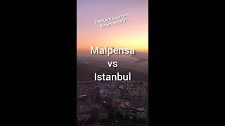 Malpensa vs Istanbul