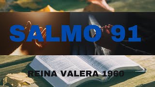 SALMO 91 Hablado REINA VALERA 1960