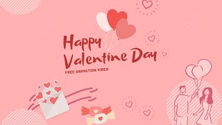 Happy Valentine Day Free Animation [2023]