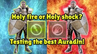 Holy Fire vs Holy Shock - What is the better Auradin Build?