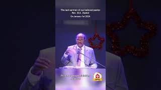 The last sermon of our beloved pastor REV.B.A.DANIEL in 01/01/2024 || PRINCE OF PEACE MINISTRIES