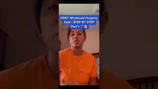 First Wholesale Property Deal - Step By Step