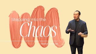 Stepping Into the Chaos: The Heart of Jesus’ Mission (October 06, 2024)