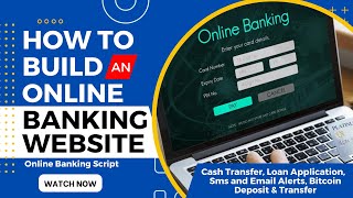 How to Design a Complete Online Banking Website with Payment, Bitcoin Integration