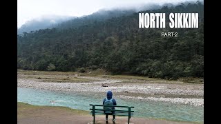 NORTH SIKKIM | Zero Point - Yumthang Valley | Part - 2