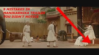 9 MISTAKES IN MANIKARNIKA TRAILER YOU DIDN’T NOTICE