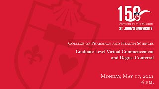 College of Pharmacy and Health Sciences Graduate Virtual Commencement and Degree Conferral Ceremony