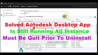 How to Solved Autodesk Desktop App Is Still Running All Instance Must Be Quit Prior To Uninstall