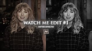 watch me edit soft #1 | after effects