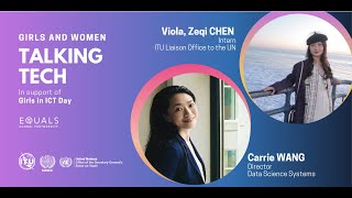 Girls and Women Talking Tech Interview 189: Carrie WANG and Viola, Zeqi CHEN