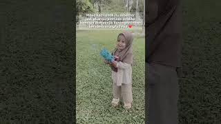 masa kecil anak itu sebentar jadi akanku pastikan anak ku  bahagia dan punya kenangan indah #shorts