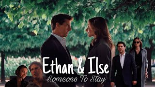 Ethan & Ilse | Someone To Stay | Mission  Impossible