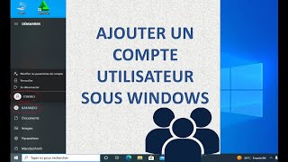 Comment ajouter un compte utilisateur sous Windows?