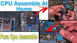 Ghr Pr Hi Cpu Assamble kese kare in Hindi। PC Assemble at Home Stap By Stap । PC Build at home