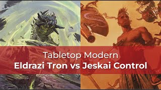 Eldrazi Tron vs Jeskai Control | DSK Modern | MTG