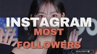 Instagram Most Followed Accounts | Most Followers in 2023