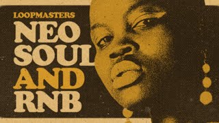 Loopmasters Neo Soul and RnB Kit Review - Loopcloud Free 30 Day Trial