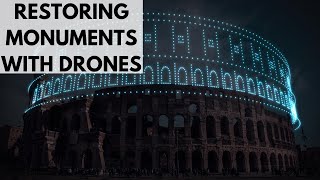 Restoring monuments with drones (Studio Drift)