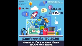 WEBINAR "GAMIFICACIÓN Y EVALUACIÓN EN EDUCACIÓN VIRTUAL" 13.09.20