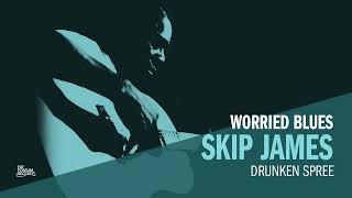 Skip James - Drunken Spree (Official Audio)