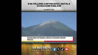 Naobserbahan ang 6 na volcanic earthquakes sa Bulkang Kanlaon sa Negros Island | Bombo Radyo