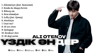 Ali Otenov  | ҮЗДІК ӘНДЕР | 2024 |