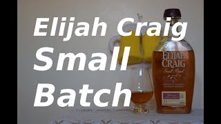 Elijah Craig Small Batch