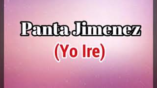 Panta Jimenez - Yo Ire