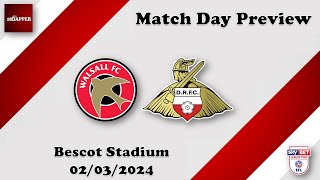 Match Preview | Walsall vs Doncaster Rovers - 02.03.2024