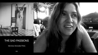 Veronica Gonzalez Peña : The Sad Passions