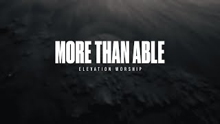 More Than Able | Elevation Worship | Piano Karaoke [Original Key of Eb]