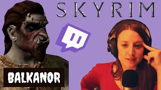 BEST OF Twitch "Skyrim" - Balkanor l'orque