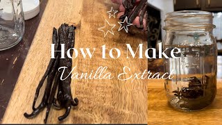 How to make vanilla extract ~ Easy vanilla extract ~ Homemade vanilla extract