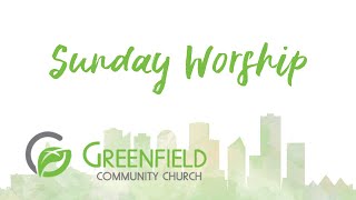 Greenfield Sunday Gathering (December 1, 2024)