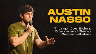 Trump, Joe Biden, Obama and Being Jewish-Italian (Stand Up) | Austin Nasso