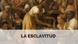 LA ESCLAVITUD