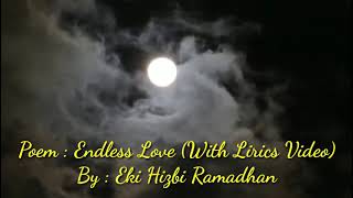 Endless Love, puisi cinta karya Eki Hizbi Ramadan