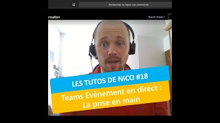 Teams Evènement en direct : La prise en main