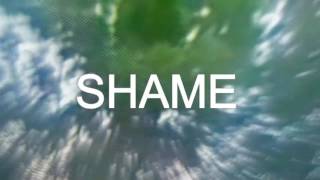 SHAME - work in progress