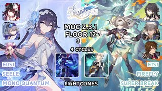 E0S1 Seele and E1S1 Firefly | 3 Stars | Honkai Star Rail | 2.3.1 | MoC 12 : Floor 12 - 4 Cycles