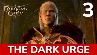 Baldurs Gate 3 The Dark Urge Gameplay Walkthrough Part 3 4K PC 60FPS