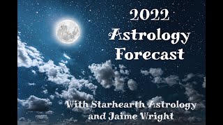 2022 Astrology Forecast