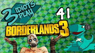 Fatal Testicular Devastation - Liquid Dino Gamers Borderlands 3 Story Playthrough - Let's Play #41