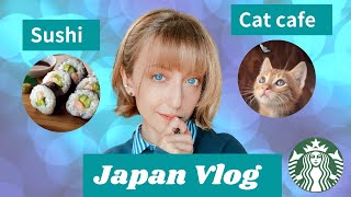 Explore Japan VLOG: Cats, Starbucks and Sushi