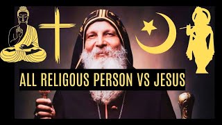 JESUS VS ALL RELIGIOUS PERSON - BISHOP MAR MARI